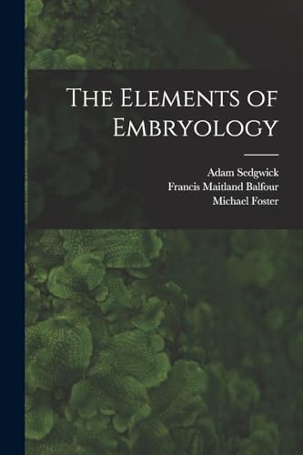 Imagen de archivo de The Elements of Embryology a la venta por Chiron Media