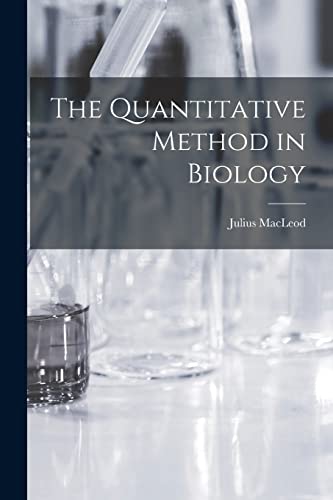 Stock image for The Quantitative Method in Biology for sale by THE SAINT BOOKSTORE