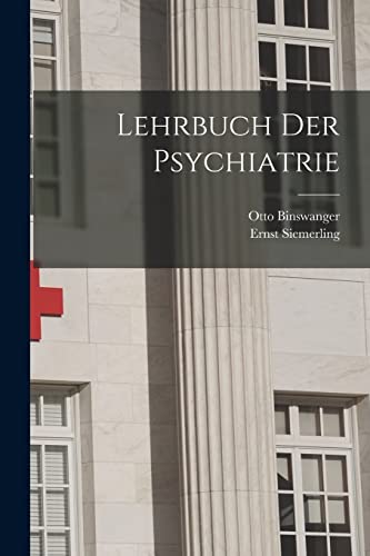 Imagen de archivo de Lehrbuch Der Psychiatrie a la venta por THE SAINT BOOKSTORE