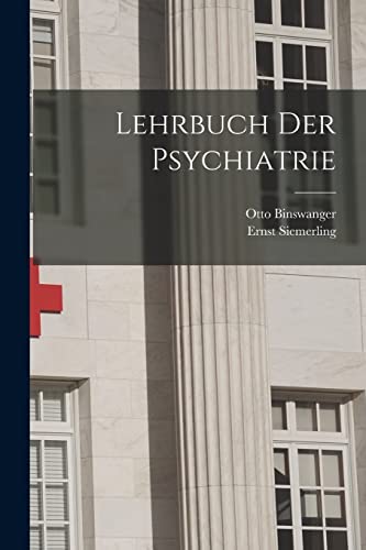 Stock image for Lehrbuch Der Psychiatrie for sale by THE SAINT BOOKSTORE