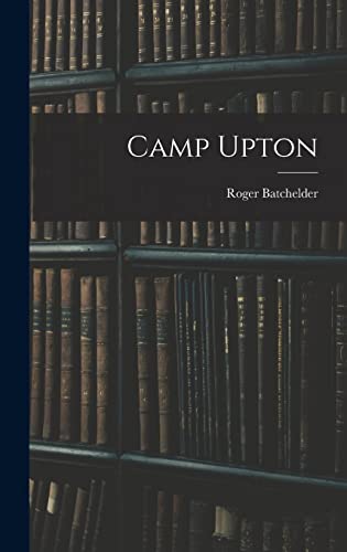 Imagen de archivo de Camp Upton a la venta por THE SAINT BOOKSTORE