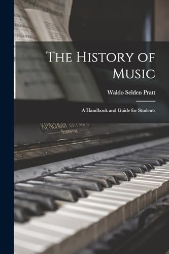 Stock image for The History of Music: A Handbook and Guide for Students for sale by Chiron Media