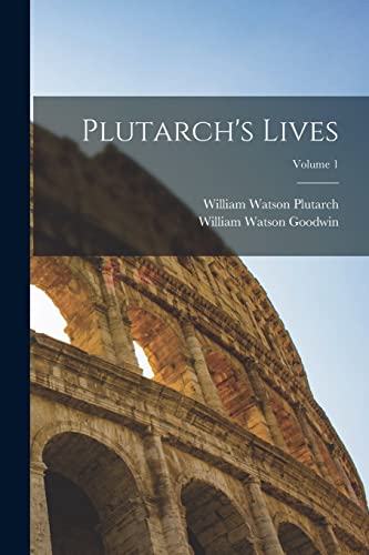 Imagen de archivo de Plutarch's Lives; Volume 1 a la venta por California Books