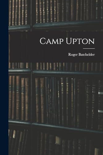 9781018009544: Camp Upton