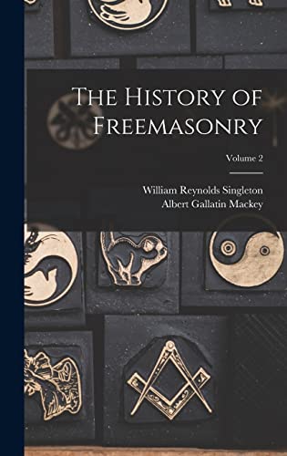 Beispielbild fr The History of Freemasonry; Volume 2 zum Verkauf von Ria Christie Collections