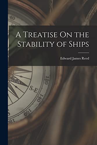Beispielbild fr A Treatise On the Stability of Ships zum Verkauf von PBShop.store US
