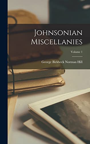 Stock image for Johnsonian Miscellanies; Volume 1 for sale by PBShop.store US