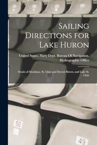 Imagen de archivo de Sailing Directions for Lake Huron a la venta por PBShop.store US