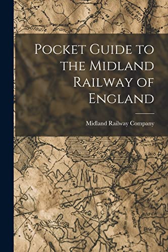 Stock image for Pocket Guide to the Midland Railway of England for sale by PBShop.store US
