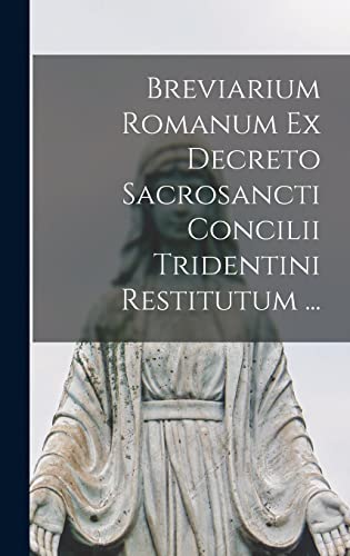 9781018063553: Breviarium Romanum Ex Decreto Sacrosancti Concilii Tridentini Restitutum ...