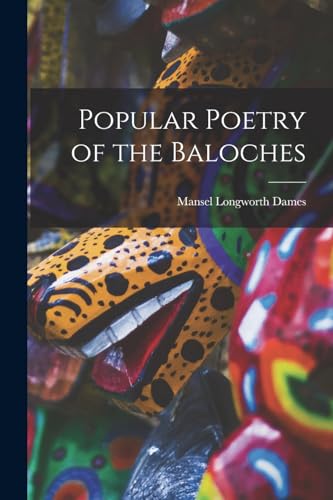 Stock image for Popular Poetry of the Baloches for sale by GreatBookPrices