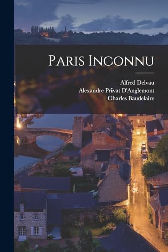 Imagen de archivo de Paris Inconnu -Language: french a la venta por GreatBookPrices