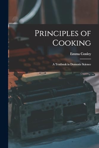 9781018076201: Principles of Cooking: A Textbook in Domestic Science