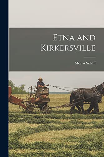 Imagen de archivo de Etna and Kirkersville a la venta por GreatBookPrices