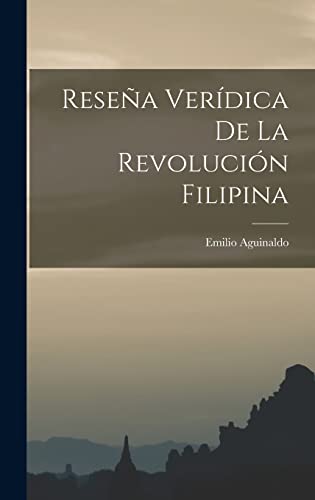 Imagen de archivo de RESEA VERDICA DE LA REVOLUCIN FILIPINA. a la venta por KALAMO LIBROS, S.L.