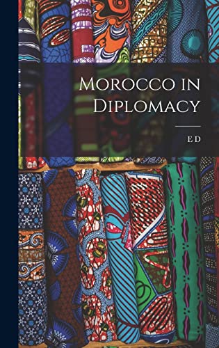 9781018111063: Morocco in Diplomacy