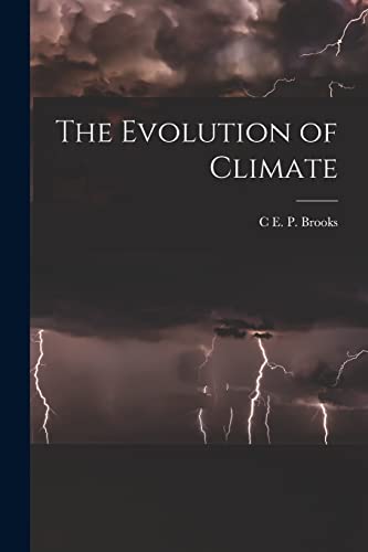 9781018123141: The Evolution of Climate