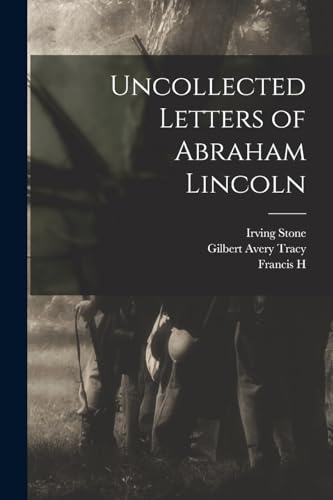 Stock image for Uncollected Letters of Abraham Lincoln for sale by Books Puddle