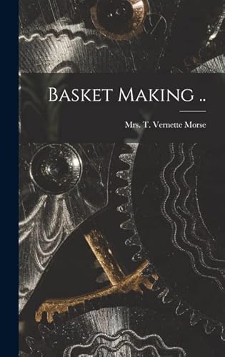Stock image for Basket Making . for sale by THE SAINT BOOKSTORE