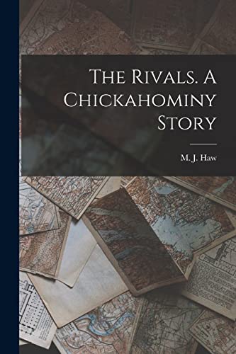 Stock image for The Rivals. A Chickahominy Story for sale by THE SAINT BOOKSTORE