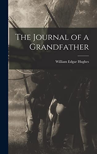 Stock image for The Journal of a Grandfather for sale by THE SAINT BOOKSTORE