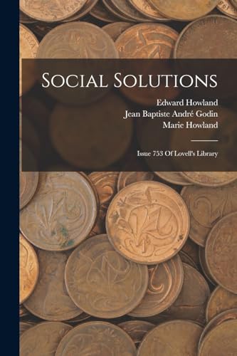 Stock image for Social Solutions: Issue 753 Of Lovell's Library for sale by Chiron Media