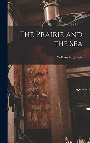 Stock image for The Prairie and the Sea for sale by THE SAINT BOOKSTORE