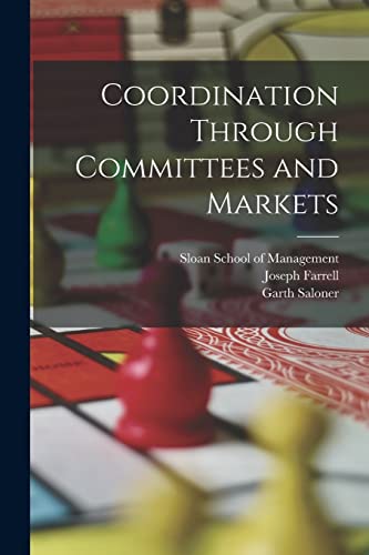Stock image for Coordination Through Committees and Markets for sale by ALLBOOKS1
