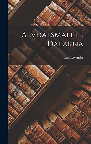 Stock image for AElvdalsmalet i Dalarna for sale by THE SAINT BOOKSTORE
