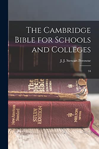 9781018164441: The Cambridge Bible for Schools and Colleges: 34