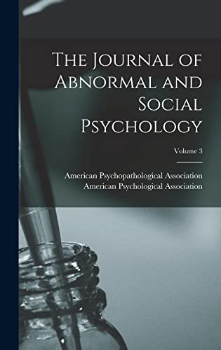 Stock image for The Journal of Abnormal and Social Psychology; Volume 3 for sale by PBShop.store US