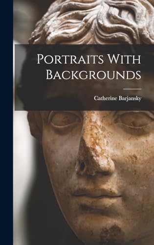 Imagen de archivo de Portraits With Backgrounds a la venta por GreatBookPrices