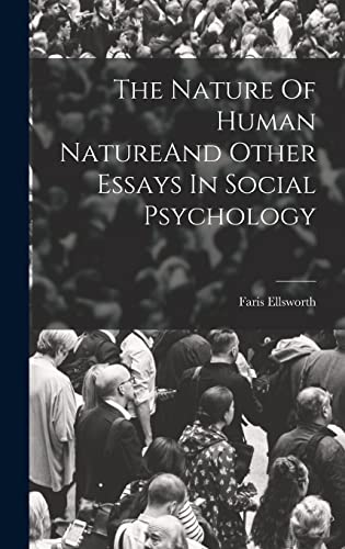 Imagen de archivo de The Nature Of Human NatureAnd Other Essays In Social Psychology a la venta por THE SAINT BOOKSTORE