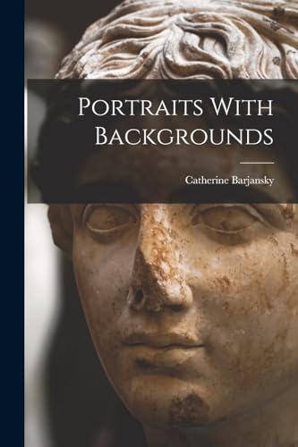 Imagen de archivo de Portraits With Backgrounds a la venta por THE SAINT BOOKSTORE