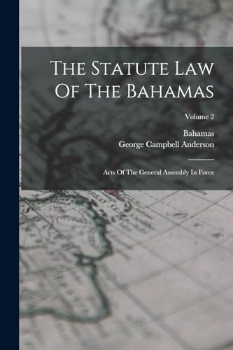 Stock image for The Statute Law Of The Bahamas for sale by PBShop.store US