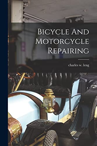 Imagen de archivo de Bicycle And Motorcycle Repairing a la venta por GreatBookPrices