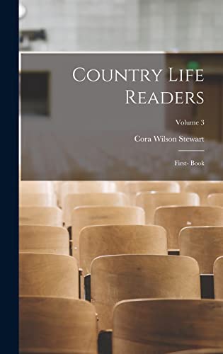 Stock image for Country Life Readers: First- Book; Volume 3 for sale by THE SAINT BOOKSTORE