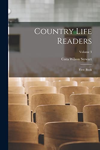 Stock image for Country Life Readers: First- Book; Volume 3 for sale by THE SAINT BOOKSTORE