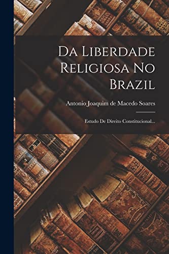 Stock image for Da Liberdade Religiosa No Brazil for sale by PBShop.store US