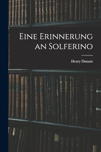 Stock image for Eine Erinnerung an Solferino for sale by Chiron Media