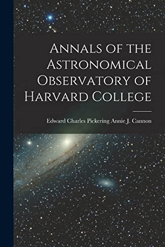 Stock image for Annals of the Astronomical Observatory of Harvard College for sale by PBShop.store US