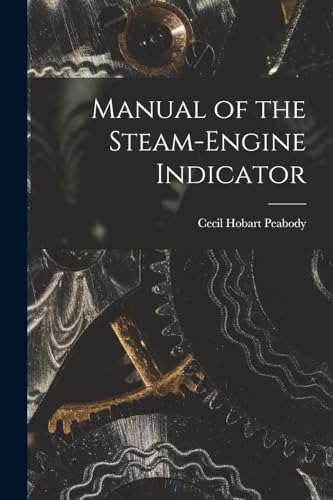 9781018241852: Manual of the Steam-Engine Indicator