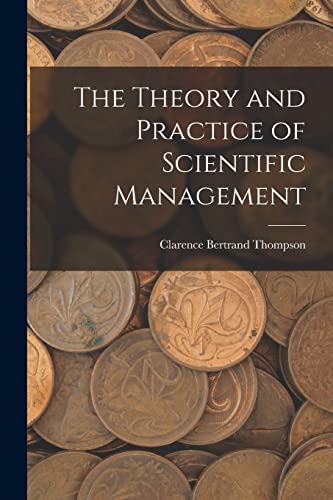 9781018244549: The Theory and Practice of Scientific Management