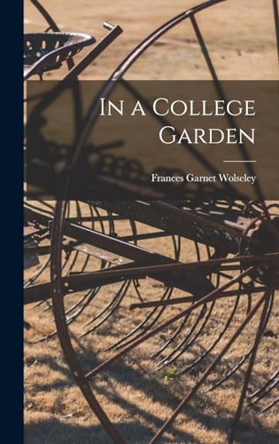 Stock image for In a College Garden for sale by Ria Christie Collections