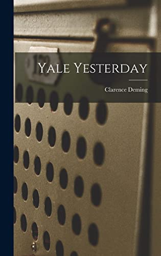 Stock image for Yale Yesterday for sale by THE SAINT BOOKSTORE