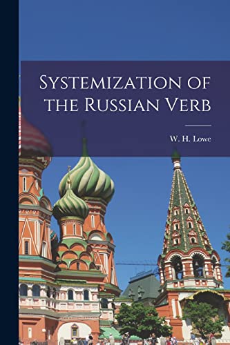 Stock image for Systemization of the Russian Verb for sale by THE SAINT BOOKSTORE