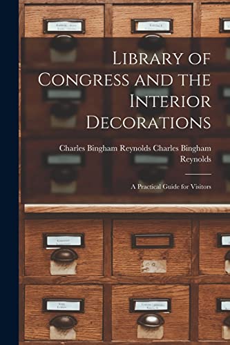 Stock image for Library of Congress and the Interior Decorations for sale by PBShop.store US