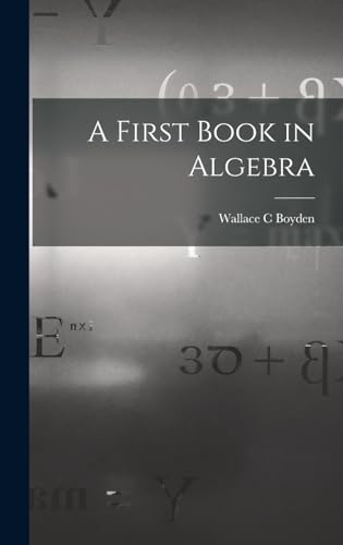 Stock image for A First Book in Algebra for sale by THE SAINT BOOKSTORE