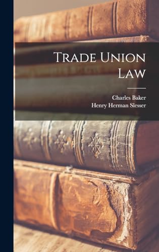Stock image for Trade Union Law for sale by THE SAINT BOOKSTORE