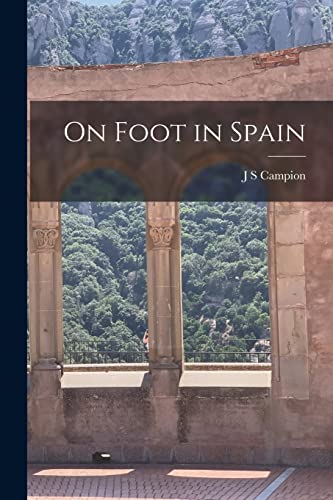 Stock image for On Foot in Spain for sale by Chiron Media